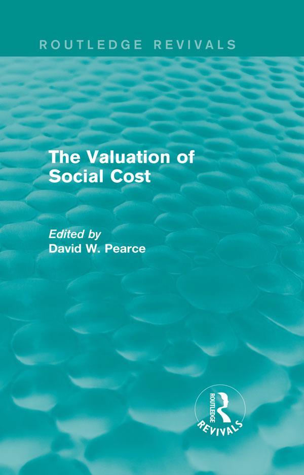 The Valuation of Social Cost (Routledge Revivals)