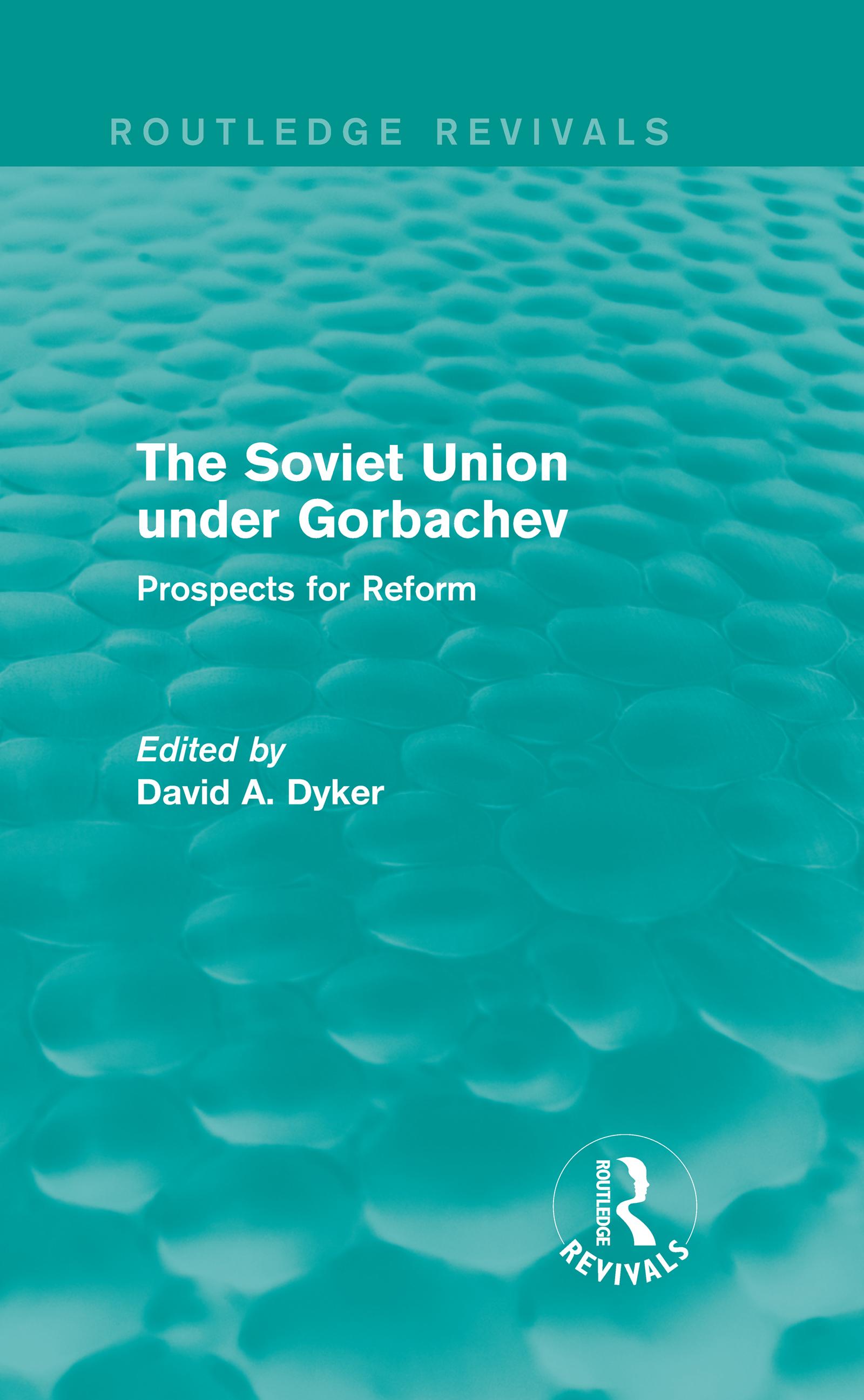 The Soviet Union under Gorbachev (Routledge Revivals)