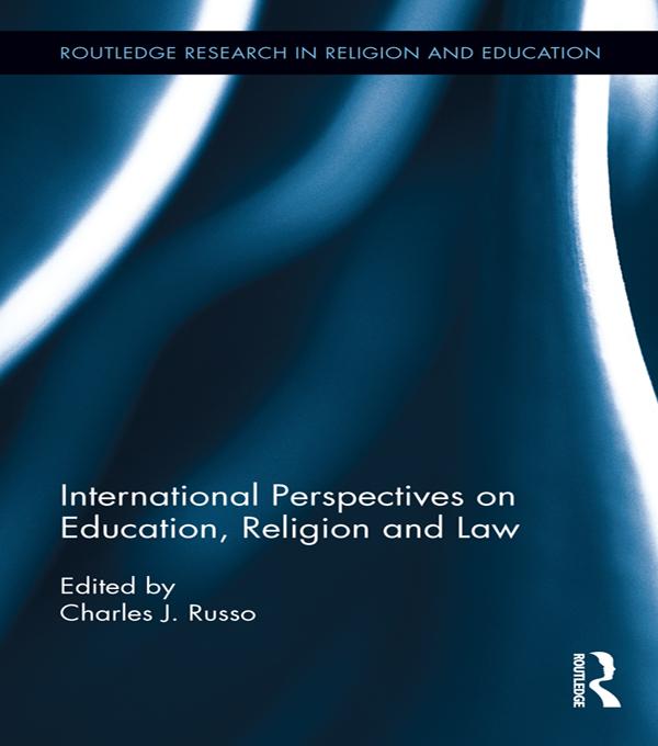 International Perspectives on Education, Religion and Law by Charles Russo