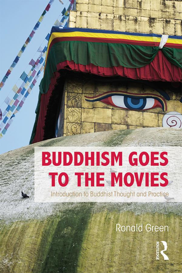 Buddhism Goes to the Movies by Ronald Green