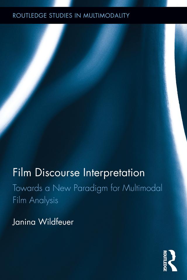 Film Discourse Interpretation by Janina Wildfeuer