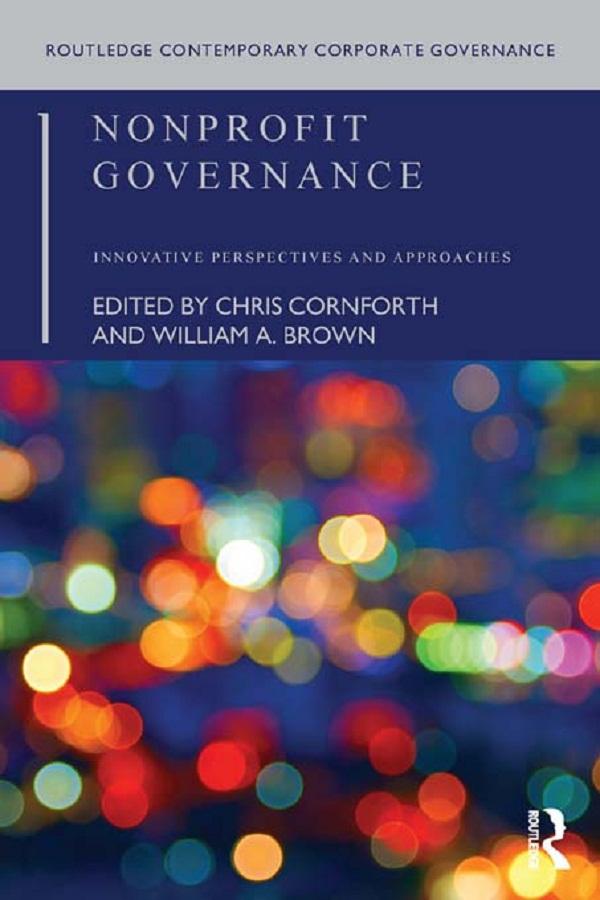 Nonprofit Governance by Chris Cornforth, William A. Brown