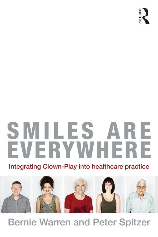 Smiles Are Everywhere by Bernie Warren, Peter Spitzer