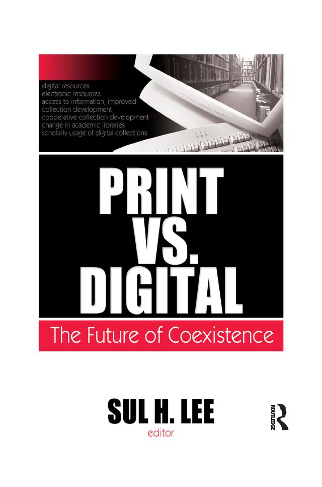 Print vs. Digital by Sul H. Lee