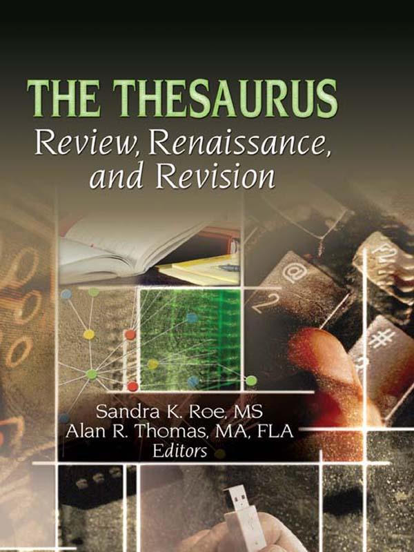 The Thesaurus by Alan R Thomas, Sandra K. Roe