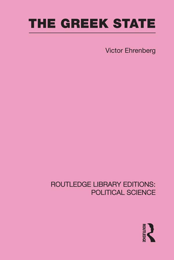 The Greek State by Victor Ehrenberg