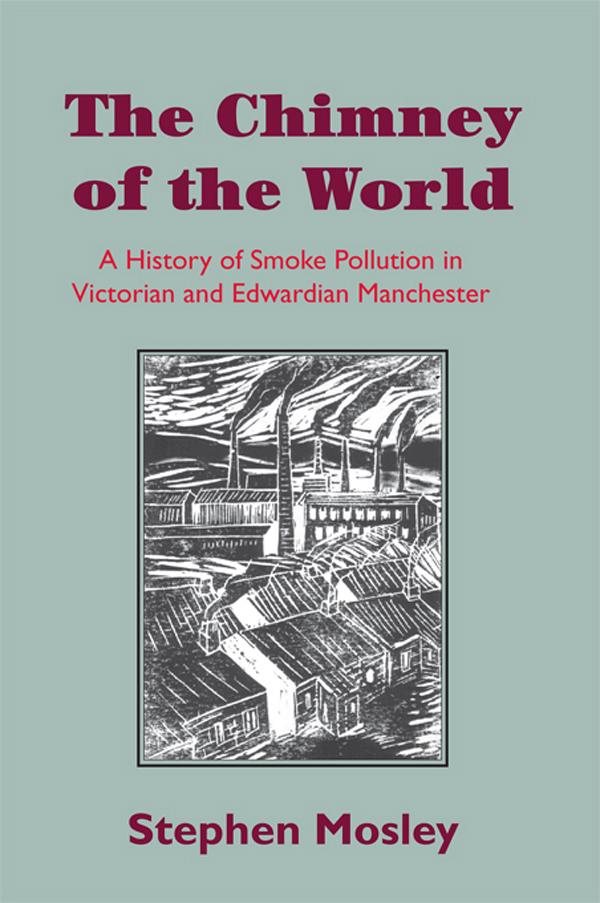 The Chimney of the World by Stephen Mosley