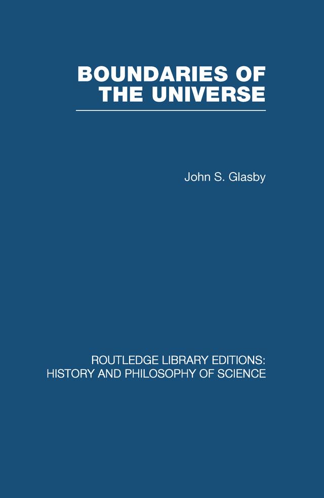 Boundaries of the Universe by John S Glasby
