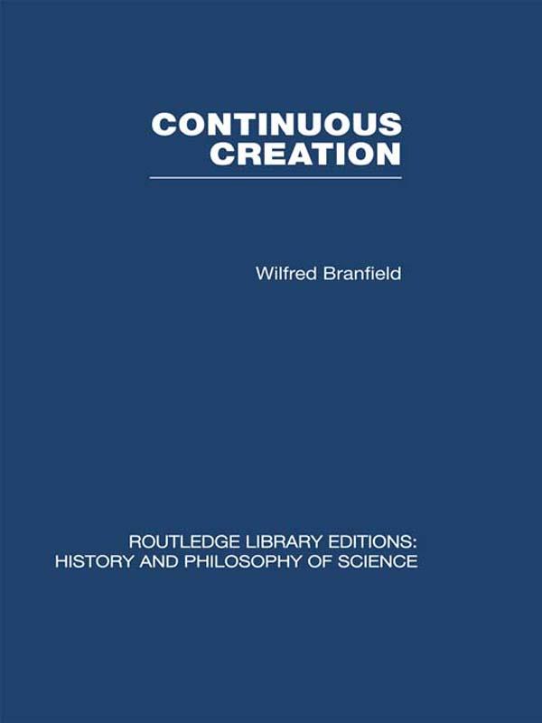 Continuous Creation by Wilfred Branfield