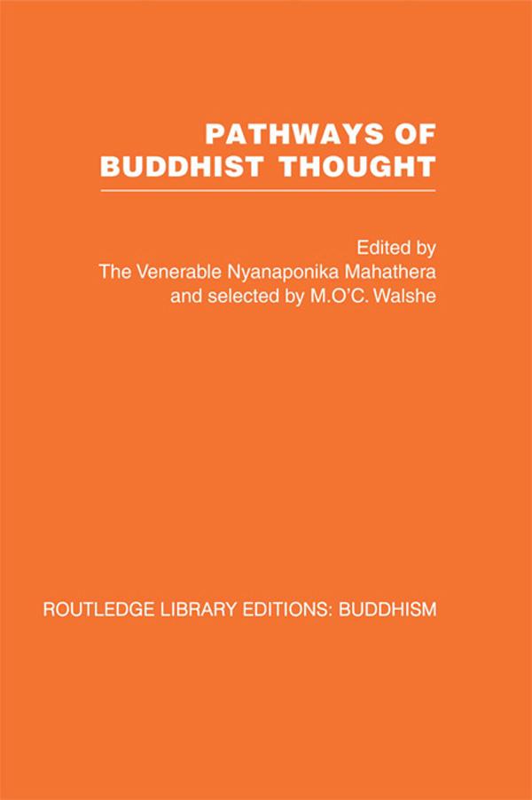 Pathways of Buddhist Thought by Ven Nyanaponika