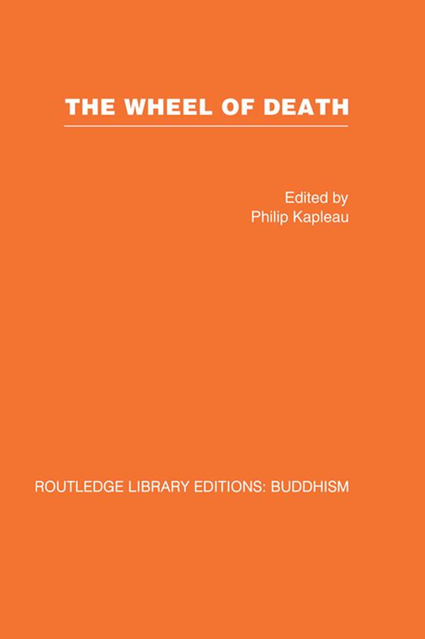 The Wheel of Death by Philip Kapleau