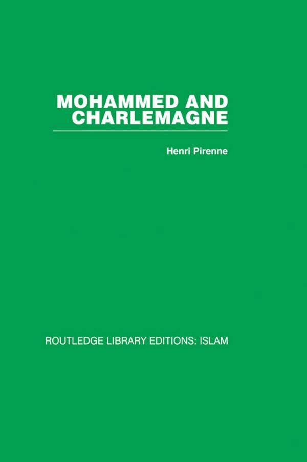 Mohammed and Charlemagne by Henri Pirenne