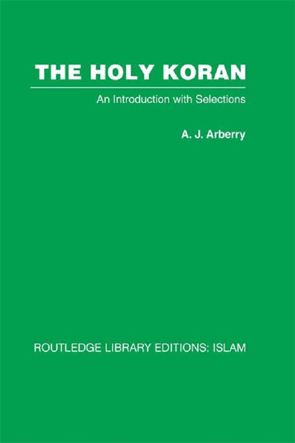 The Holy Koran by A.J. Arberry