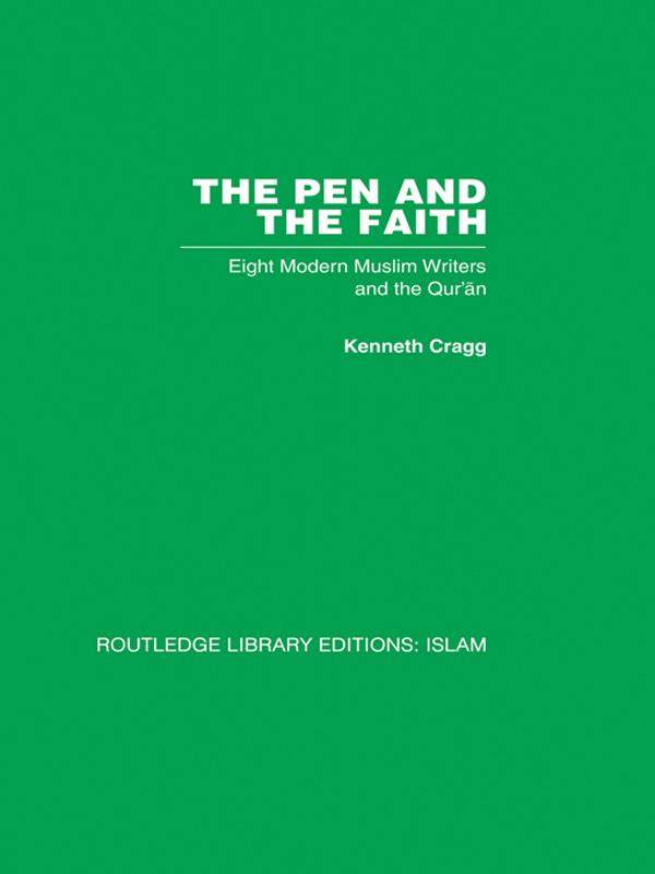 The Pen and the Faith by Kenneth Cragg