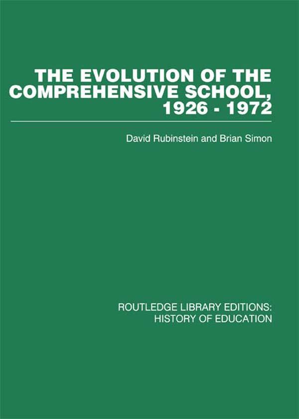 The Evolution of the Comprehensive School