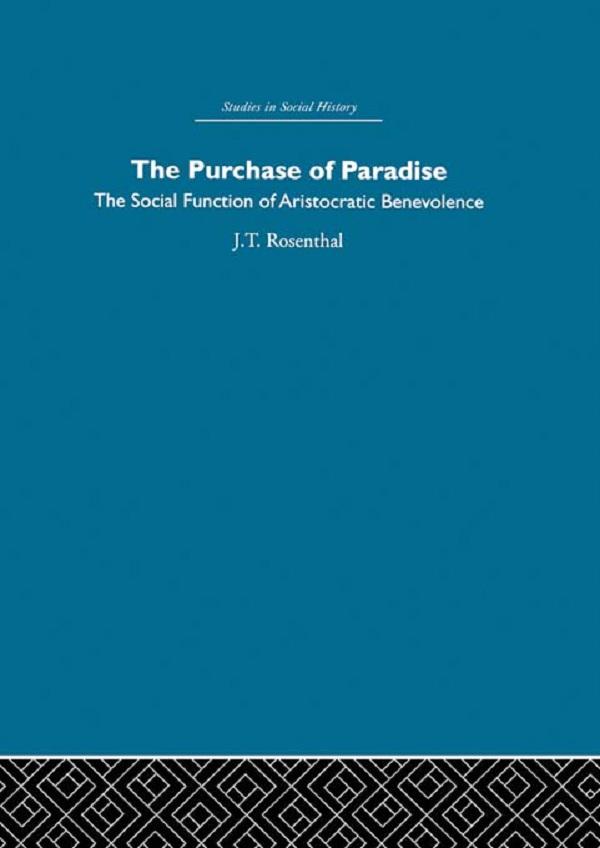 The Purchase of Pardise by Joel T. Rosenthal