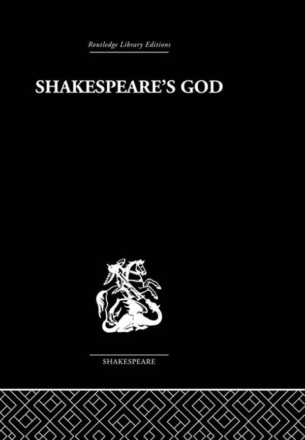 Shakespeare's God by Ivor Morris