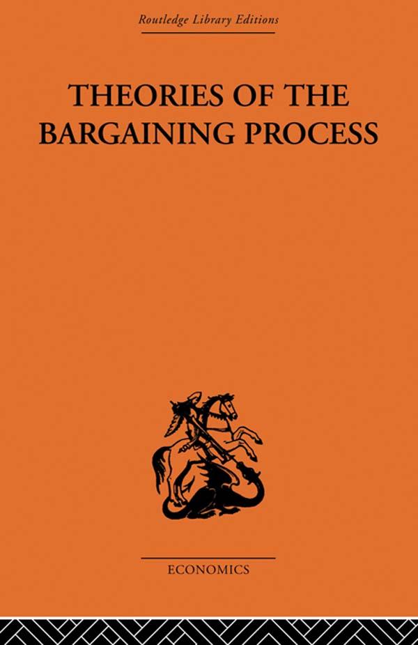 Theories of the Bargaining Process by Alan Coddington
