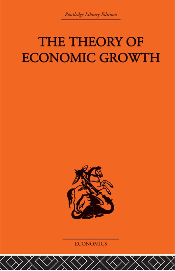 Theory of Economic Growth by W. Arthur Lewis