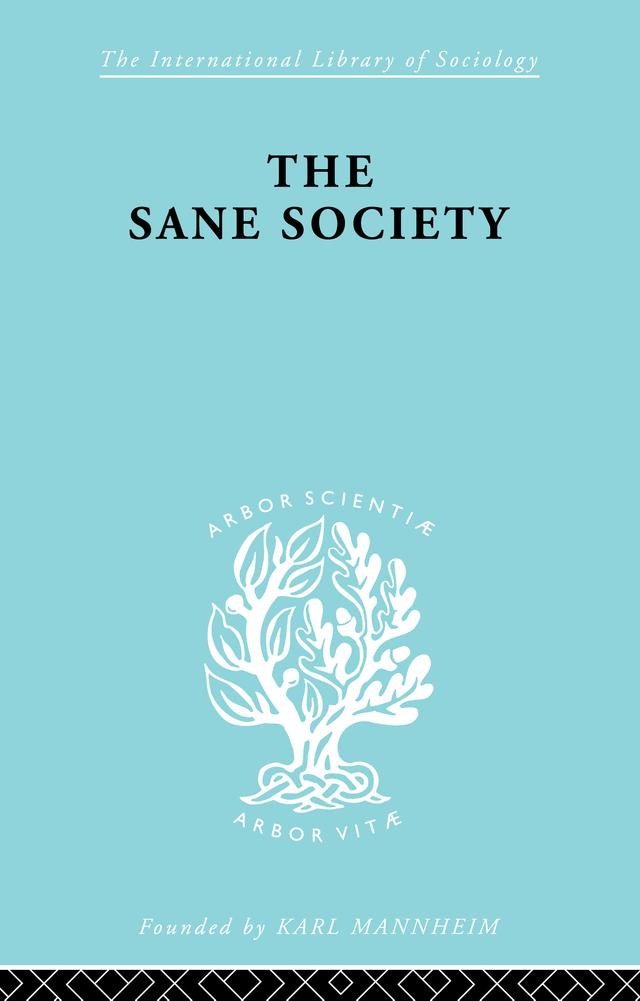 Sane Society Ils 252 by Erich Fromm