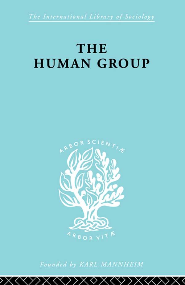 The Human Group by George C. Homans