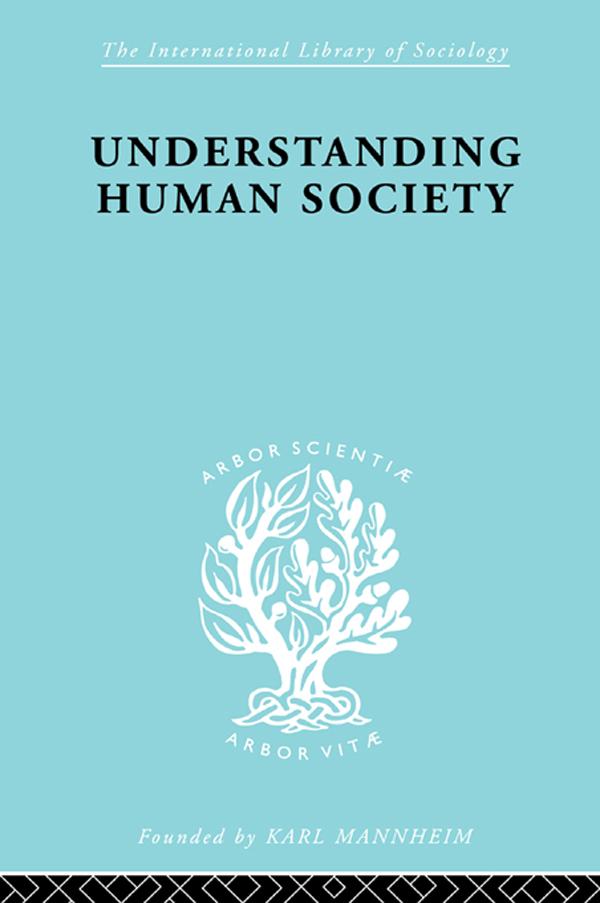 Understanding Human Society by Walter Goldschmidt