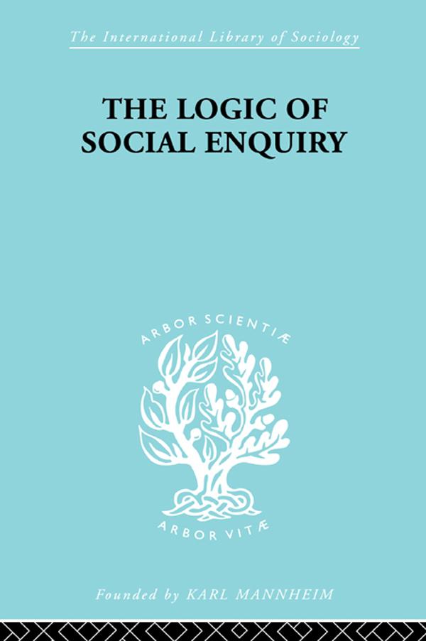 The Logic of Social Enquiry by Quentin Gibson