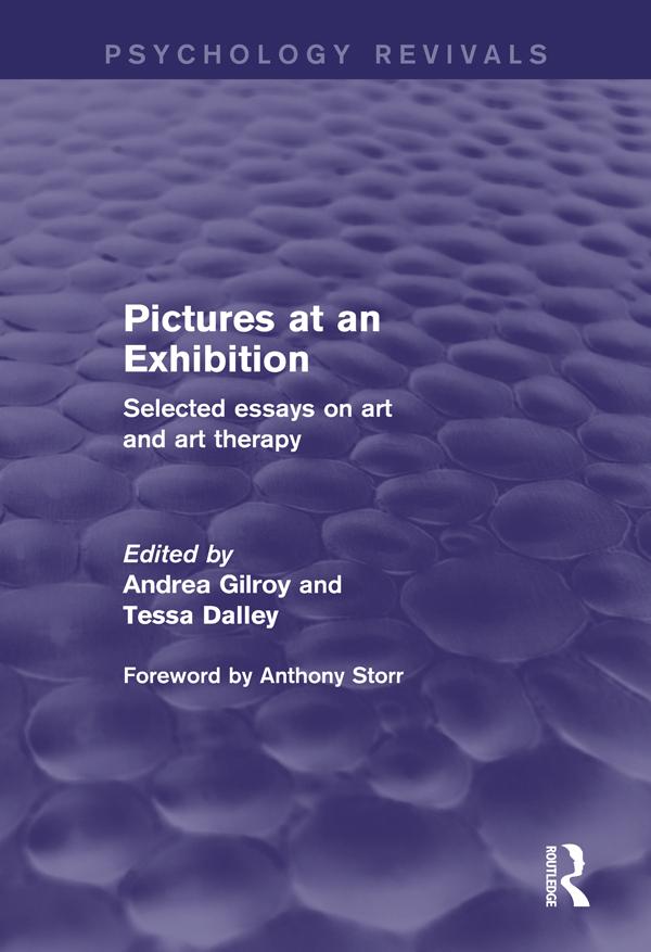 Pictures at an Exhibition (Psychology Revivals) by Andrea Gilroy, Tessa Dalley