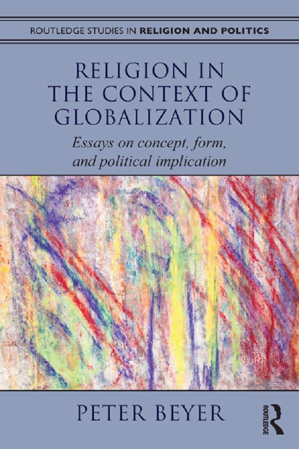 Religion in the Context of Globalization by Peter Beyer