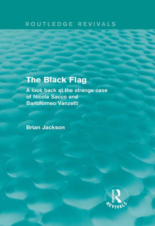 The Black Flag (Routledge Revivals)