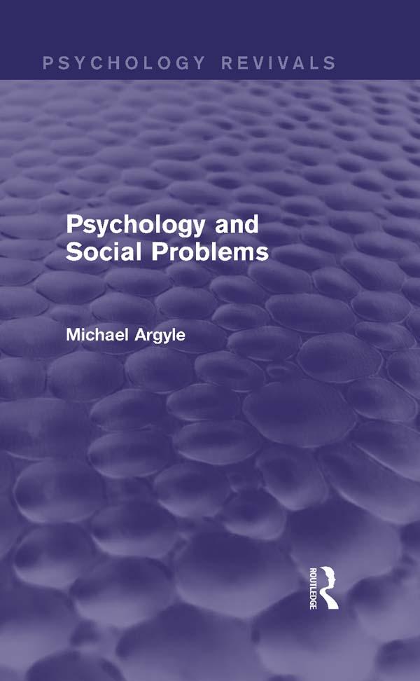 Psychology and Social Problems (Psychology Revivals) by Michael Argyle