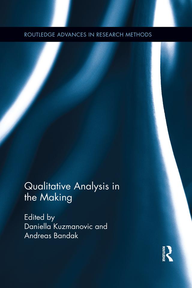 Qualitative Analysis in the Making by Andreas Bandak, Daniella Kuzmanovic