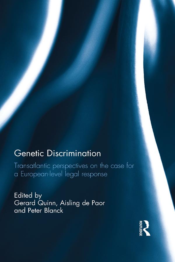 Genetic Discrimination by Aisling de Paor, Gerard Quinn, Peter Blanck