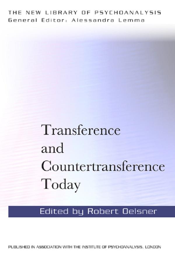 Transference and Countertransference Today by Robert Oelsner