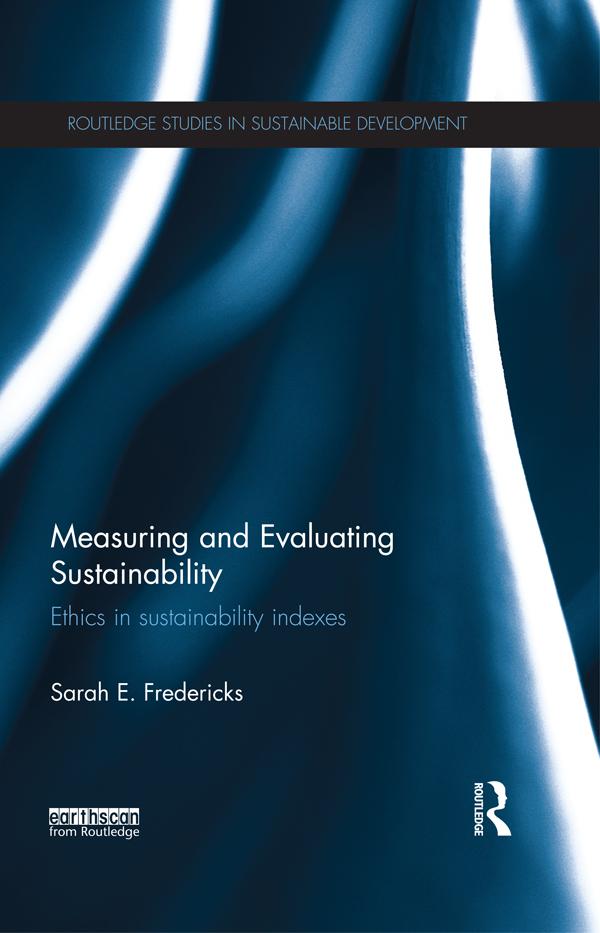 Measuring and Evaluating Sustainability by Sarah Fredericks