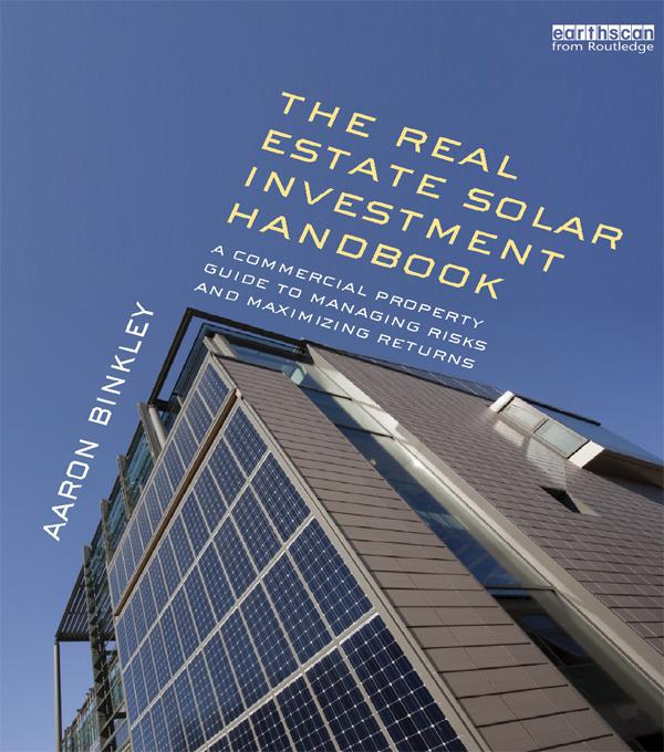 The Real Estate Solar Investment Handbook by Aaron Binkley