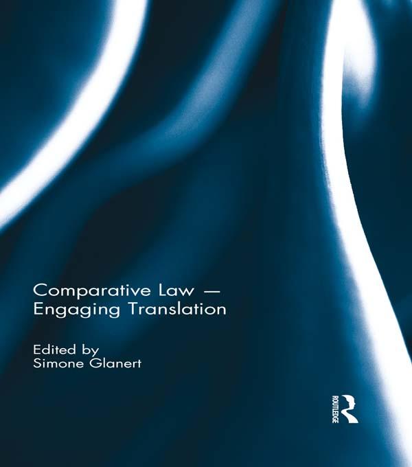 Comparative Law - Engaging Translation by Simone Glanert