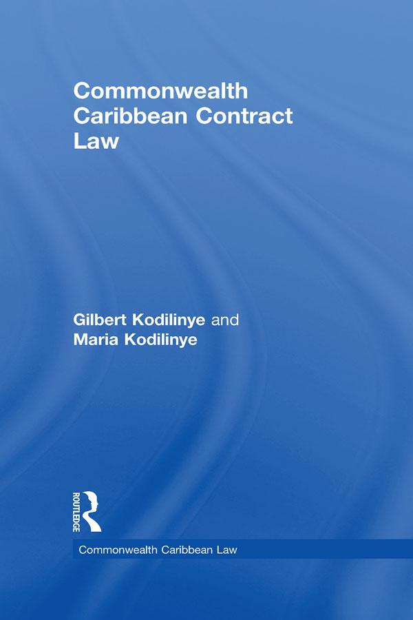 Commonwealth Caribbean Contract Law by Gilbert Kodilinye, Maria Kodilinye