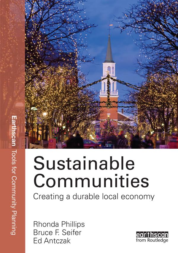 Sustainable Communities by Bruce Seifer, Ed Antczak, Rhonda Phillips
