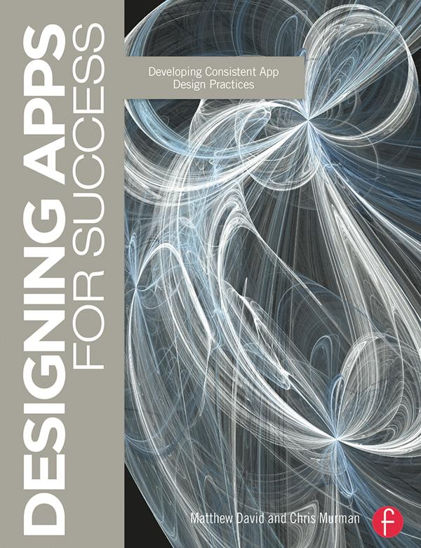 Designing Apps for Success by Chris Murman, Matthew David