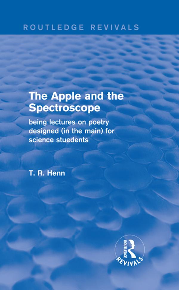 The Apple and the Spectroscope (Routledge Revivals) by T Henn