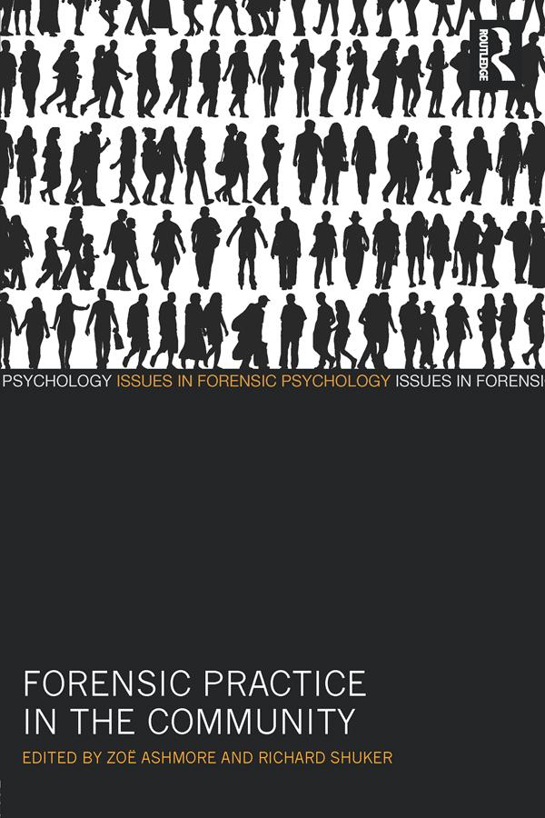 Forensic Practice in the Community by Richard Shuker, Zoë Ashmore