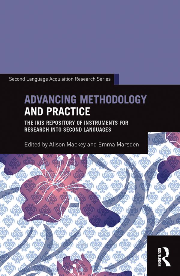 Advancing Methodology and Practice by Alison Mackey, Emma Marsden