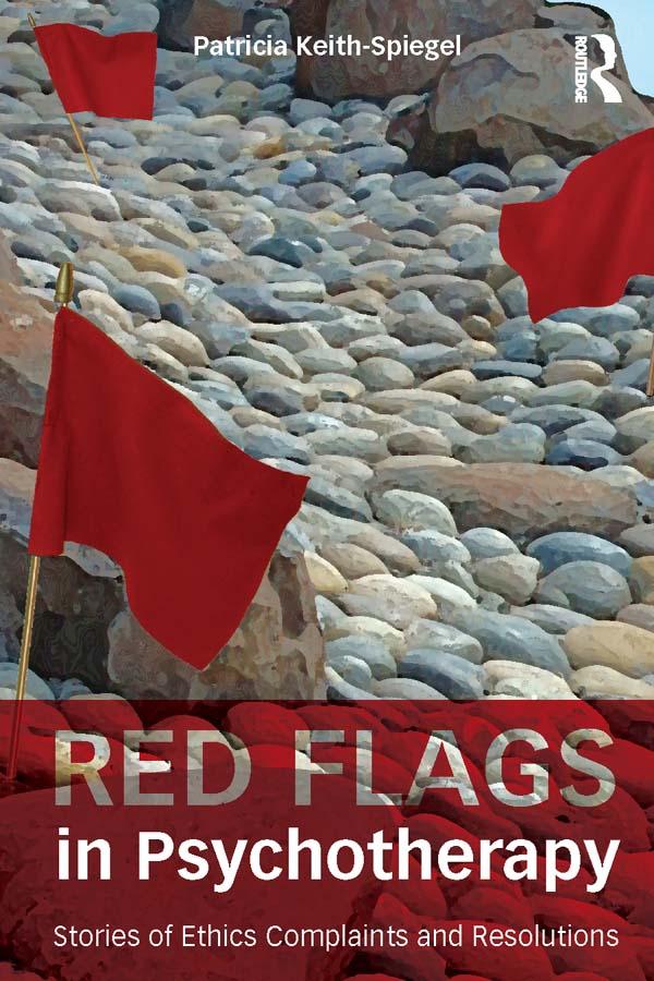 Red Flags in Psychotherapy by Patricia Keith-Spiegel