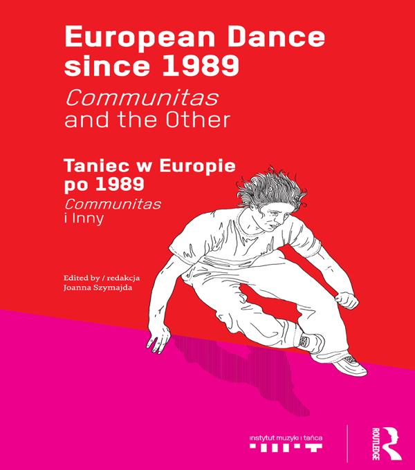 European Dance since 1989 by Joanna Szymajda