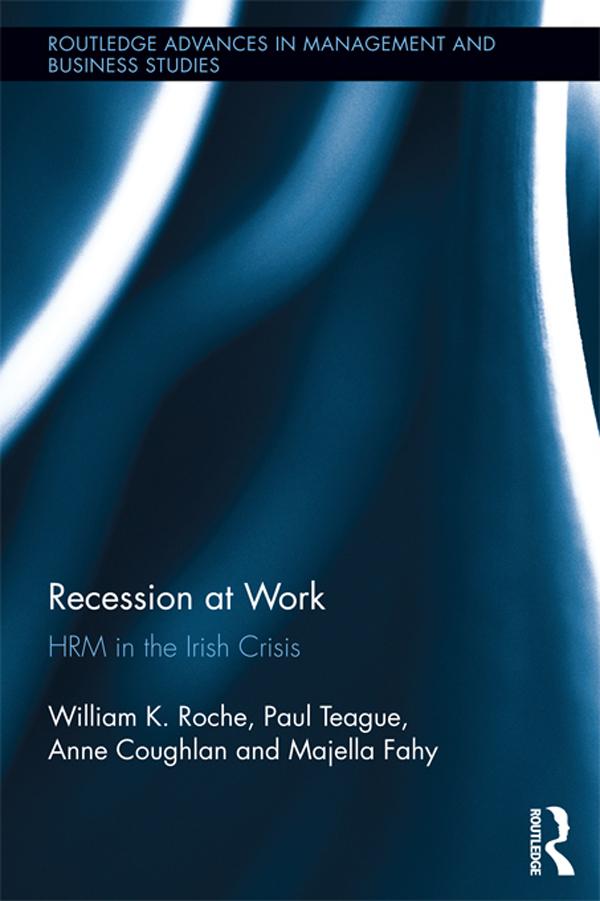Recession at Work by Anne Coughlan, Bill Roche, Majella Fahy, Paul Teague