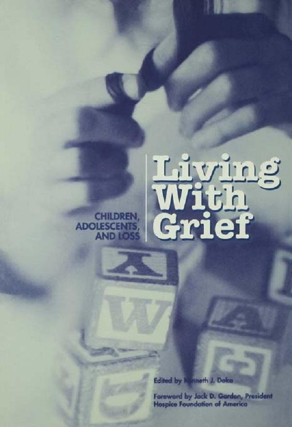 Living With Grief by Kenneth J. Doka
