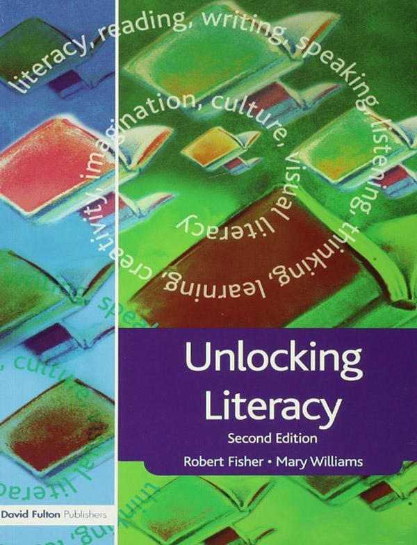 Unlocking Literacy by Mary Williams, Robert Fisher