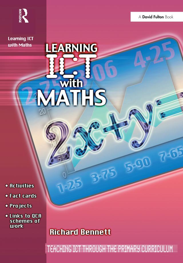 Learning ICT with Maths by Richard Bennett