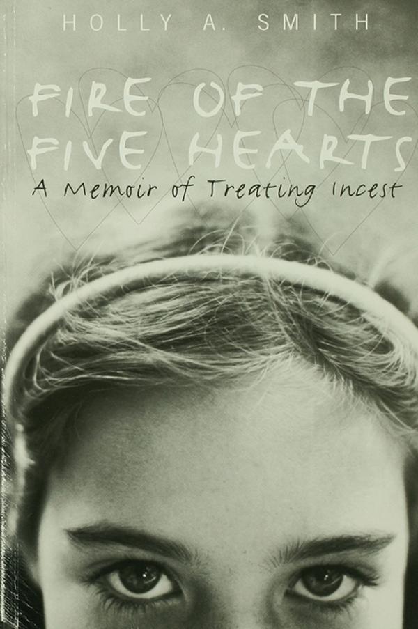 Fire of the Five Hearts by Holly A. Smith